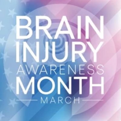 March Is Brain Injury Awareness Month